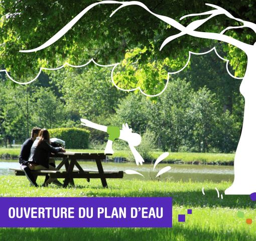 OUVERTURE DU PLAN D'EAU