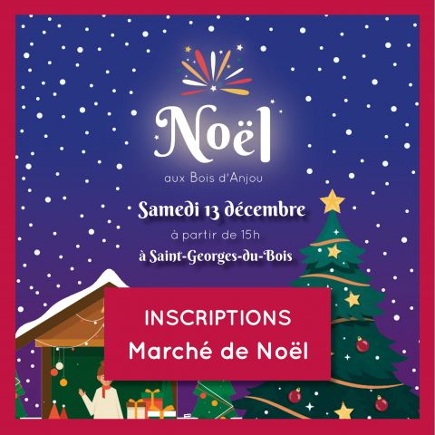 INSCRIPTIONS AU MARCHÉ DE NOËL
