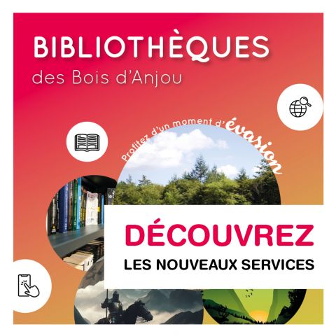 DÉCOUVREZ LES NOUVEAUX SERVICES DES BIBLIOTHÈQUES